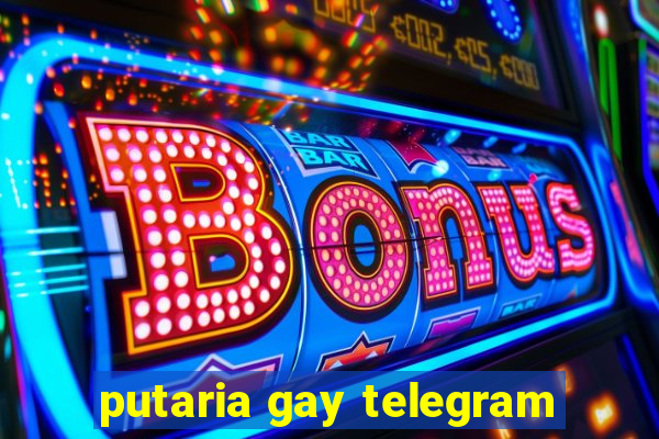 putaria gay telegram